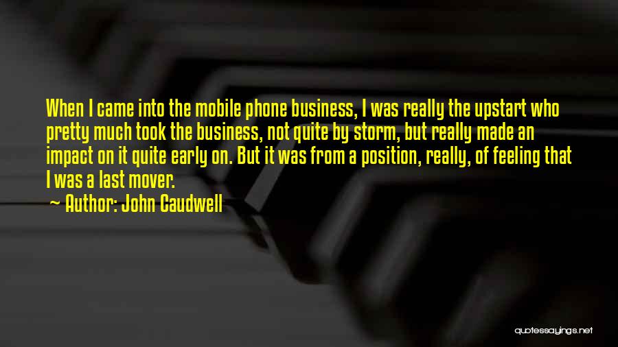 Upstart Quotes By John Caudwell