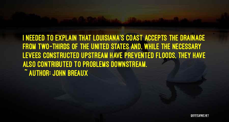 Upstream Quotes By John Breaux