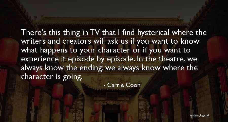 Uptegrove Arkansas Quotes By Carrie Coon Uptegrove Arkansas Quotes By Carrie Coon