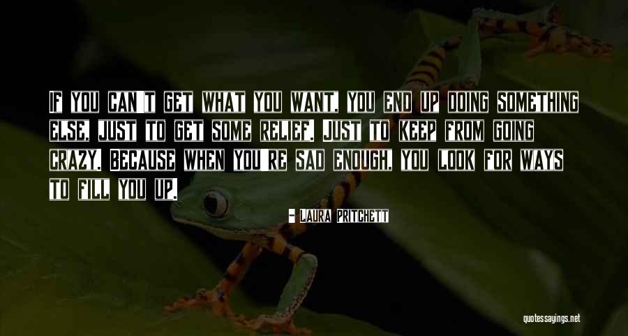 Upthegrove Florida Quotes By Laura Pritchett Upthegrove Florida Quotes By Laura Pritchett