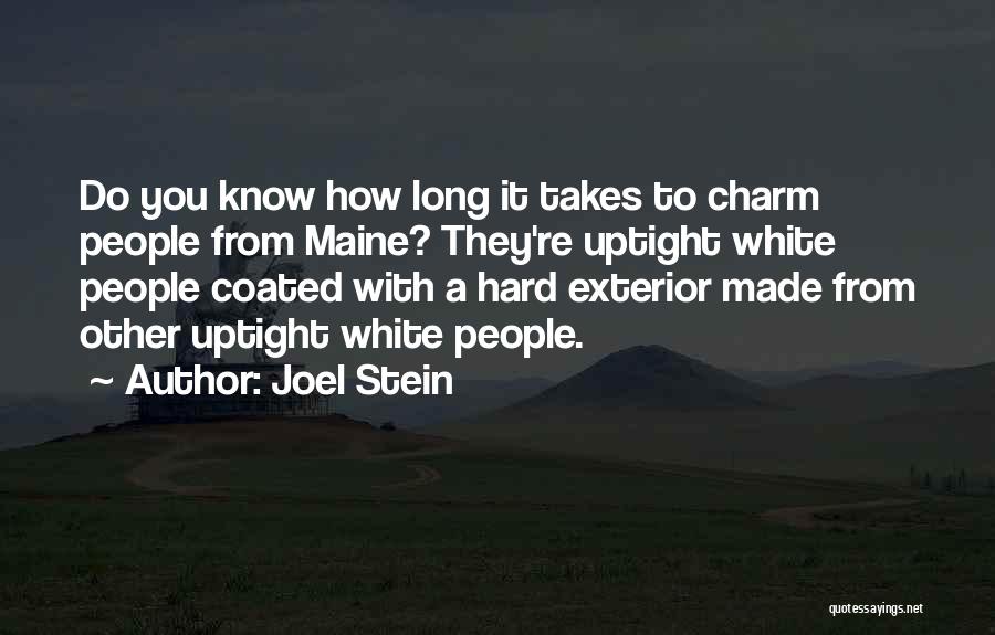 Uptight Quotes By Joel Stein