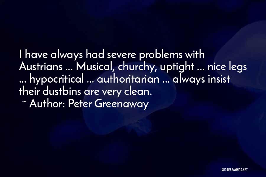 Uptight Quotes By Peter Greenaway