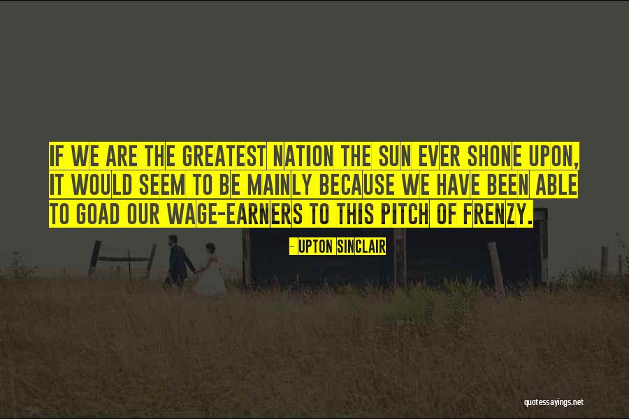Upton Sinclair Quotes 1130266 Upton Sinclair Quotes 1130266