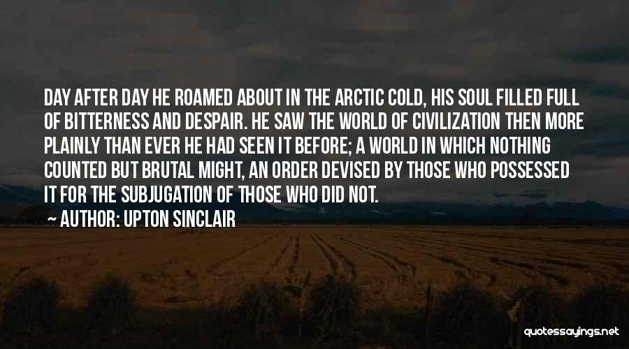 Upton Sinclair Quotes 1487445