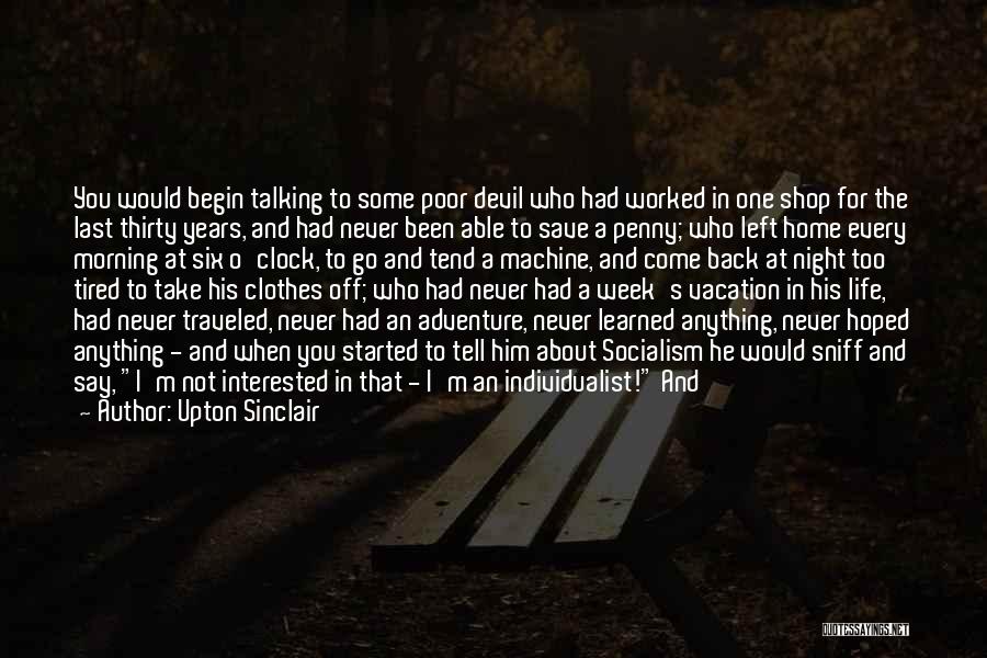 Upton Sinclair Quotes 1612965