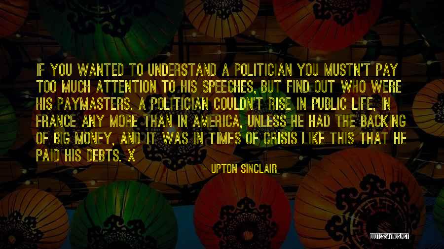 Upton Sinclair Quotes 1722926