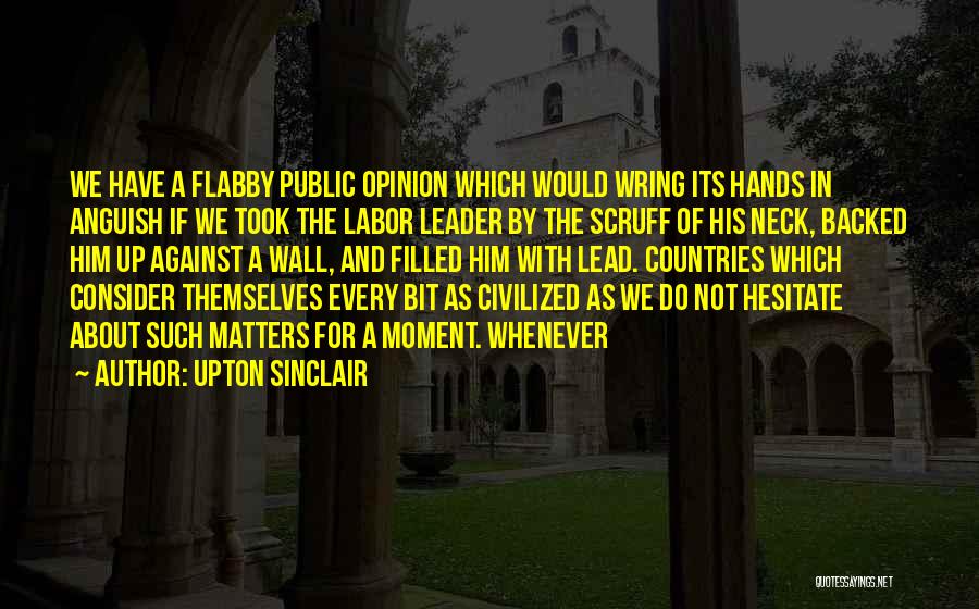 Upton Sinclair Quotes 1858960