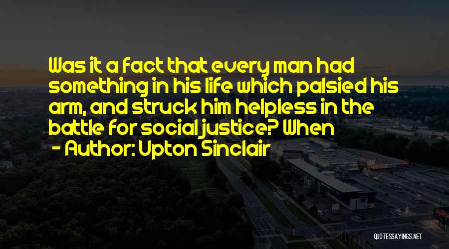 Upton Sinclair Quotes 1878408