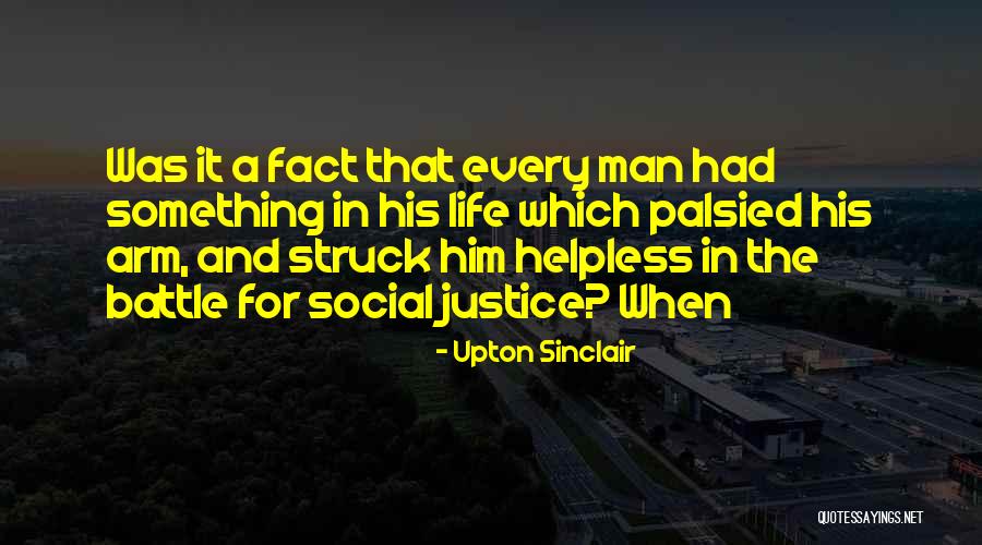 Upton Sinclair Quotes 1878408