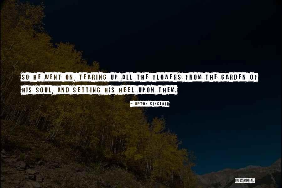 Upton Sinclair Quotes 2133975 Upton Sinclair Quotes 2133975