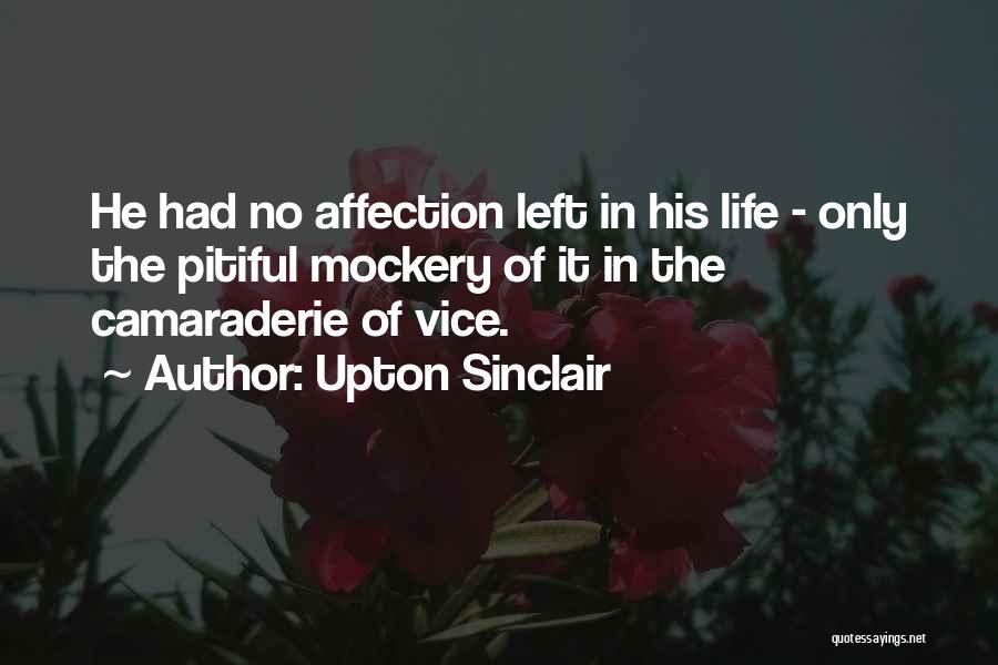 Upton Sinclair Quotes 2135723