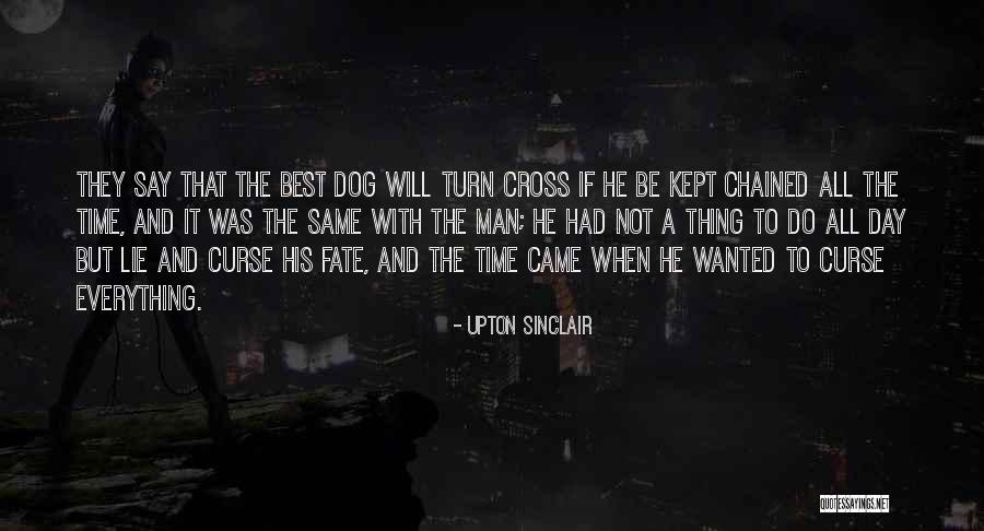 Upton Sinclair Quotes 2185265