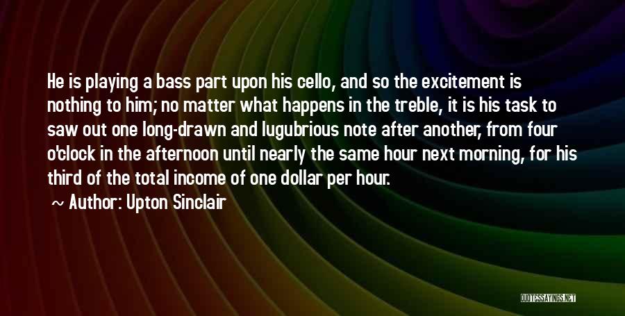 Upton Sinclair Quotes 922243