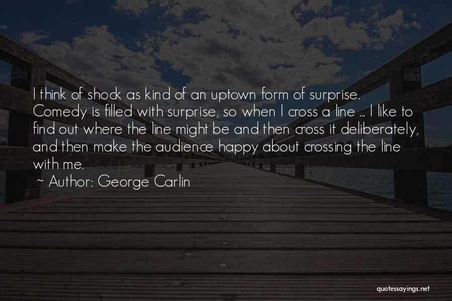 Uptown Quotes By George Carlin