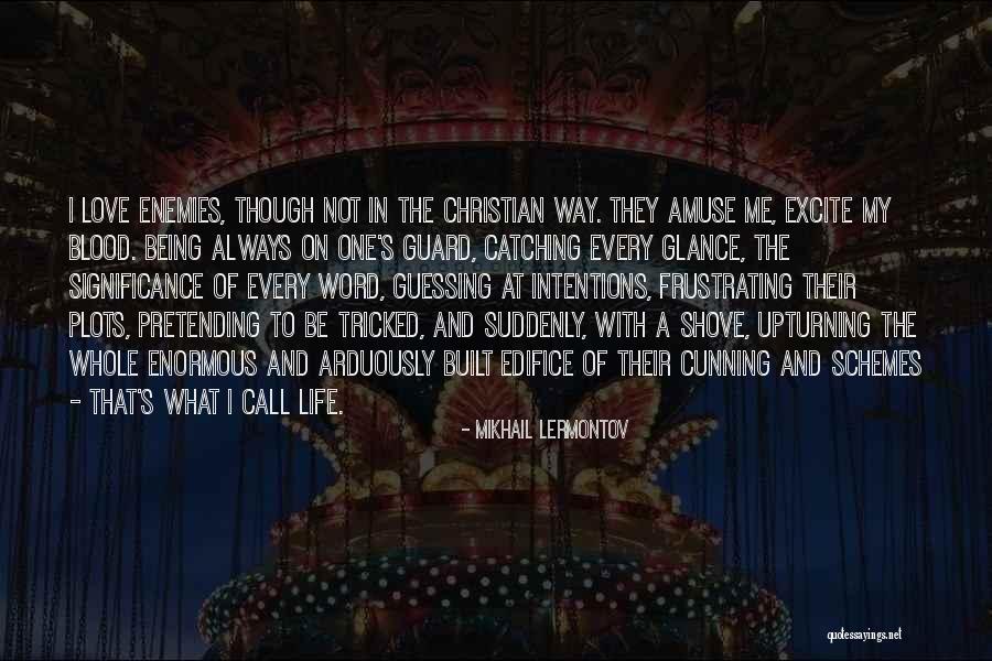 Upturning Quotes By Mikhail Lermontov Upturning Quotes By Mikhail Lermontov