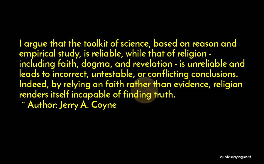 Upuan Quotes By Jerry A. Coyne