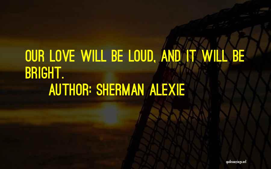 Upuan Quotes By Sherman Alexie