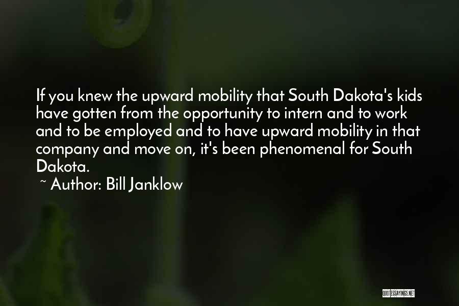 Upward Mobility Quotes By Bill Janklow