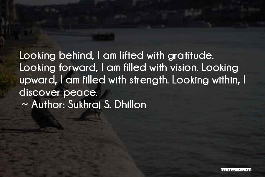 Upward Quotes By Sukhraj S. Dhillon