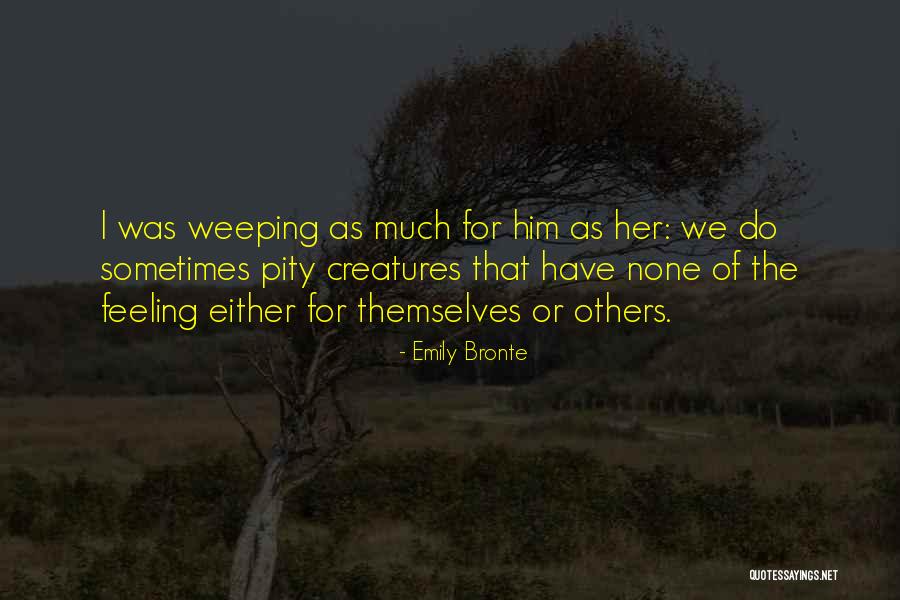 Upyre Quotes By Emily Bronte Upyre Quotes By Emily Bronte