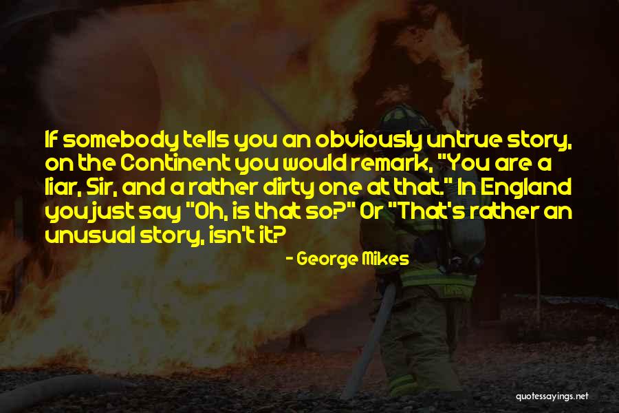 Ur A Bad Person Quotes By George Mikes Ur A Bad Person Quotes By George Mikes