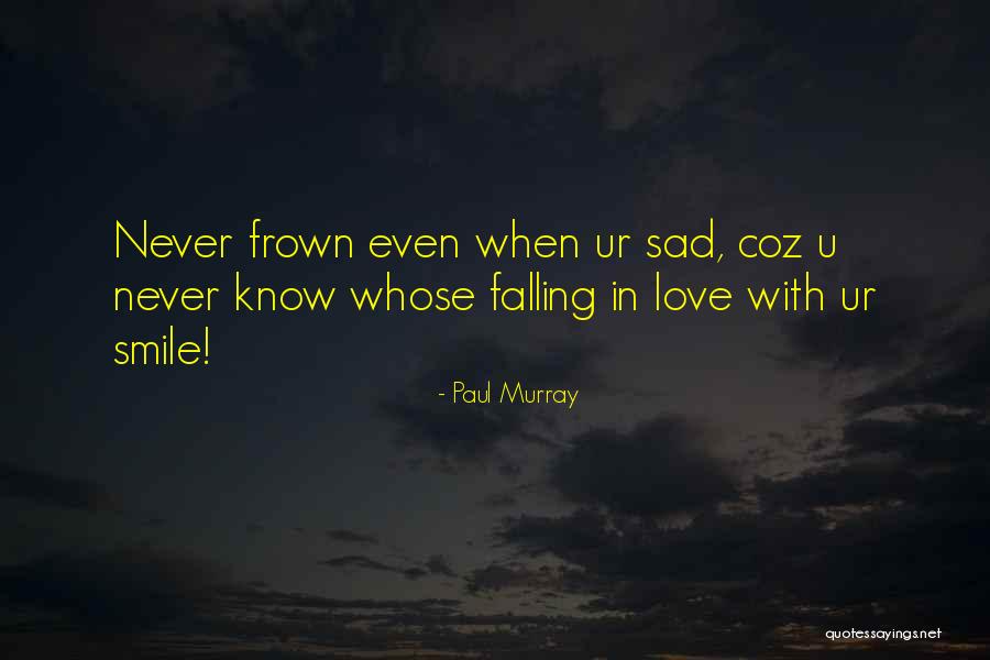 Ur Mine Love Quotes By Paul Murray