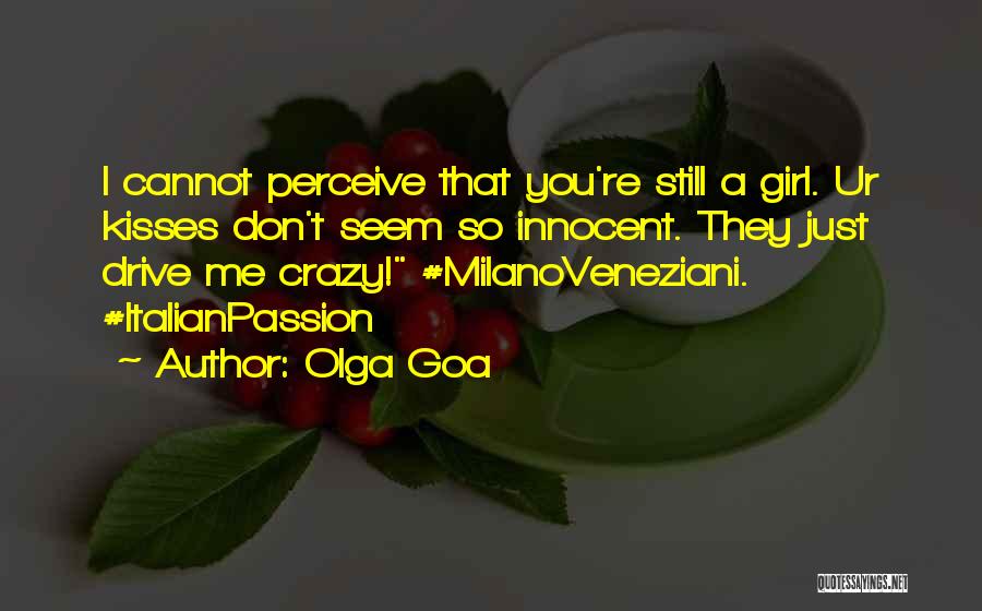 Ur Only Mine Quotes By Olga Goa