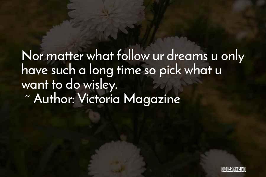 Ur Self Quotes By Victoria Magazine