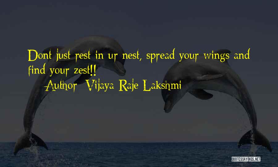 Ur Self Quotes By Vijaya Raje Lakshmi