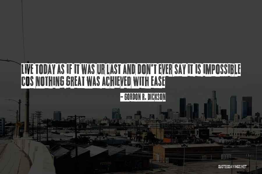 Ur The Best Quotes By Gordon R. Dickson Ur The Best Quotes By Gordon R. Dickson