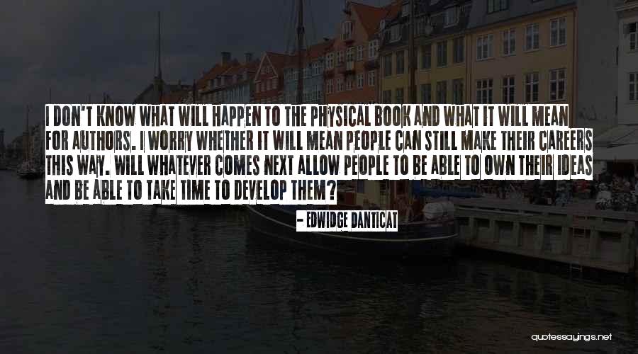 Uradi Me Izrada Quotes By Edwidge Danticat Uradi Me Izrada Quotes By Edwidge Danticat