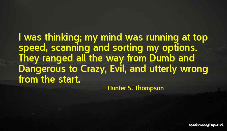 Uradi Sam Quotes By Hunter S. Thompson Uradi Sam Quotes By Hunter S. Thompson