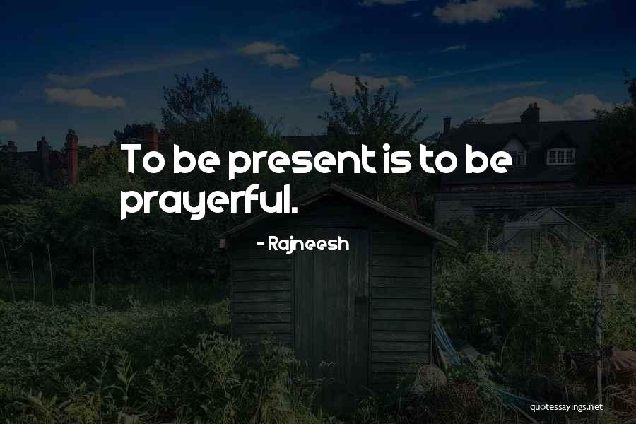 Uragani Natyror Quotes By Rajneesh Uragani Natyror Quotes By Rajneesh