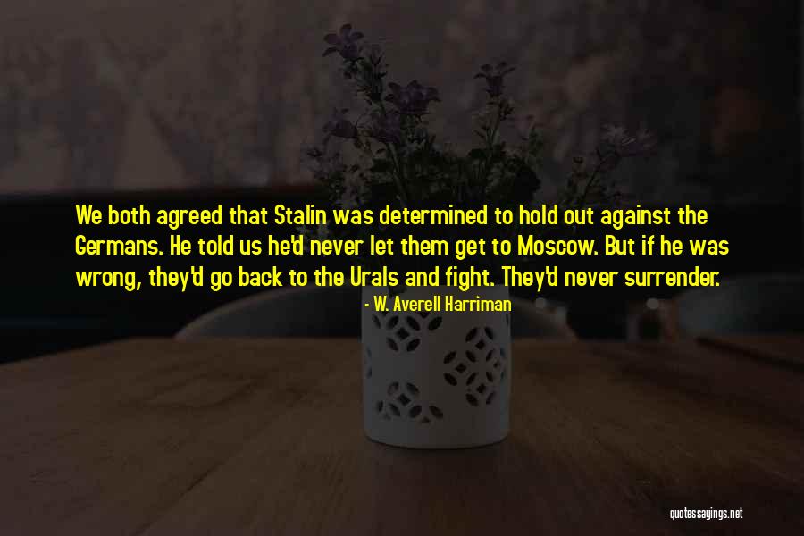 Urals Quotes By W. Averell Harriman Urals Quotes By W. Averell Harriman