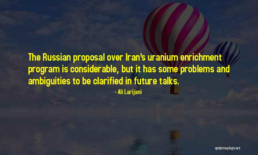 Uranium Quotes By Ali Larijani