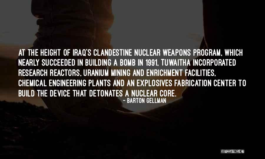 Uranium Quotes By Barton Gellman