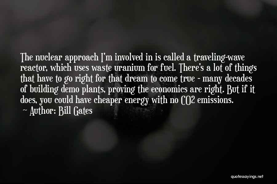 Uranium Quotes By Bill Gates