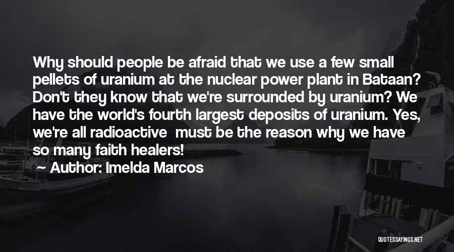 Uranium Quotes By Imelda Marcos