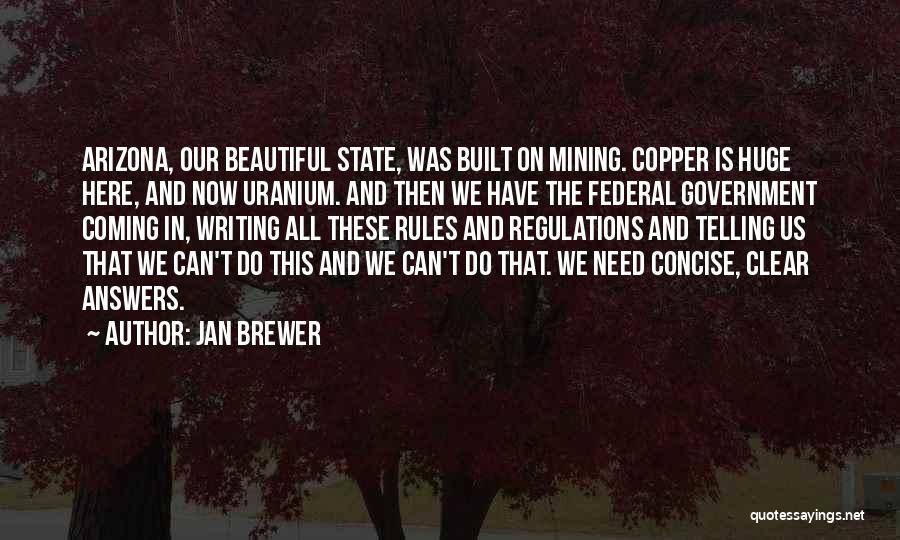 Uranium Quotes By Jan Brewer