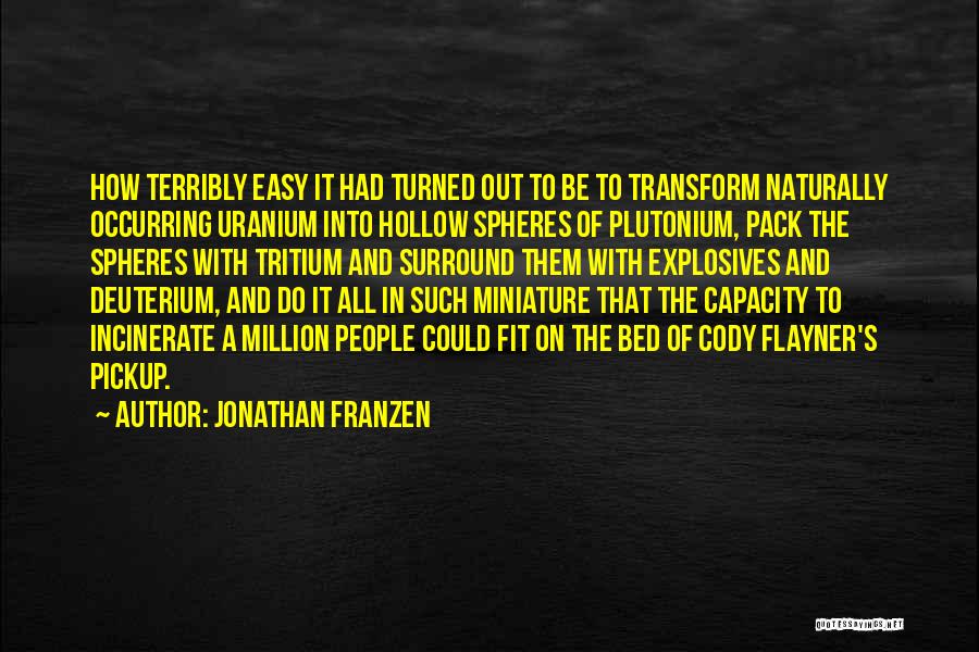 Uranium Quotes By Jonathan Franzen