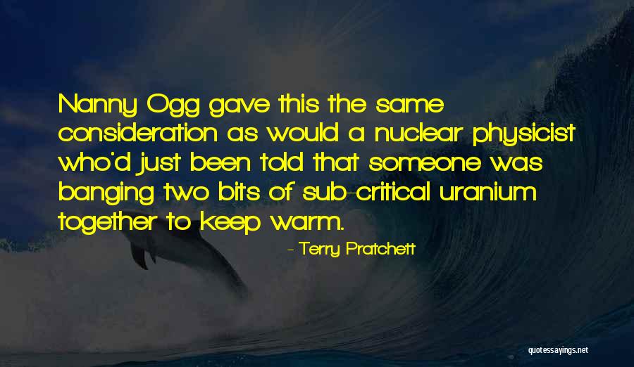 Uranium Quotes By Terry Pratchett