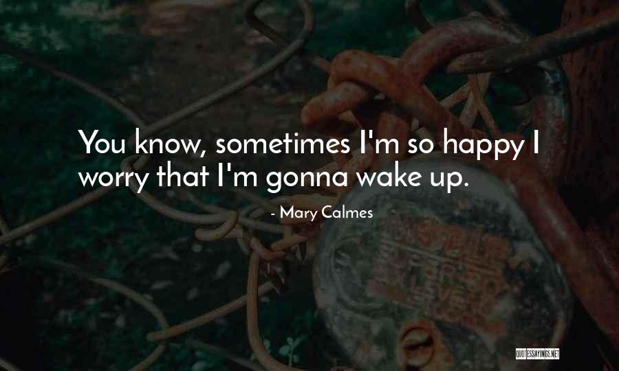 Uraturi Quotes By Mary Calmes Uraturi Quotes By Mary Calmes