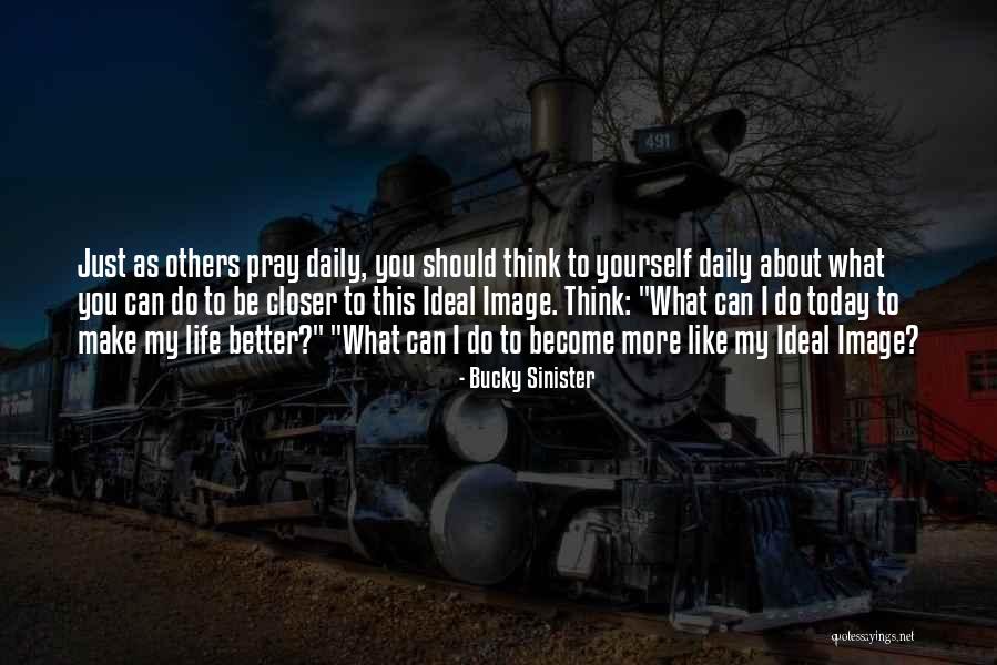 Urayama Guchi Quotes By Bucky Sinister Urayama Guchi Quotes By Bucky Sinister