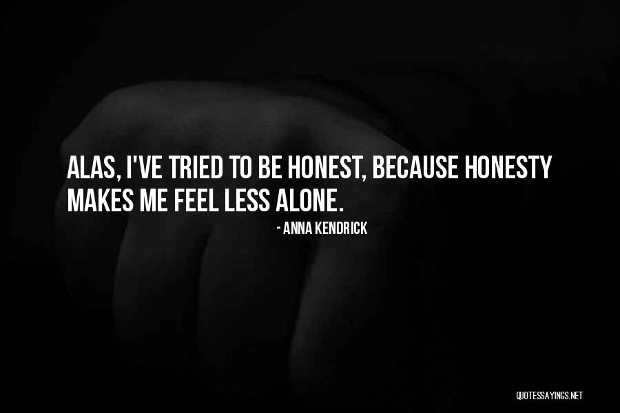 Urayasu Quotes By Anna Kendrick Urayasu Quotes By Anna Kendrick