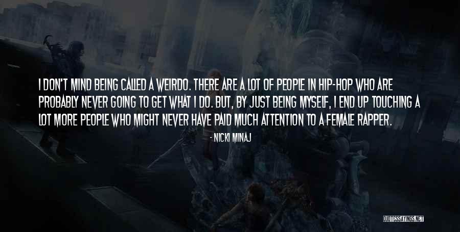 Urbach Avraham Quotes By Nicki Minaj Urbach Avraham Quotes By Nicki Minaj