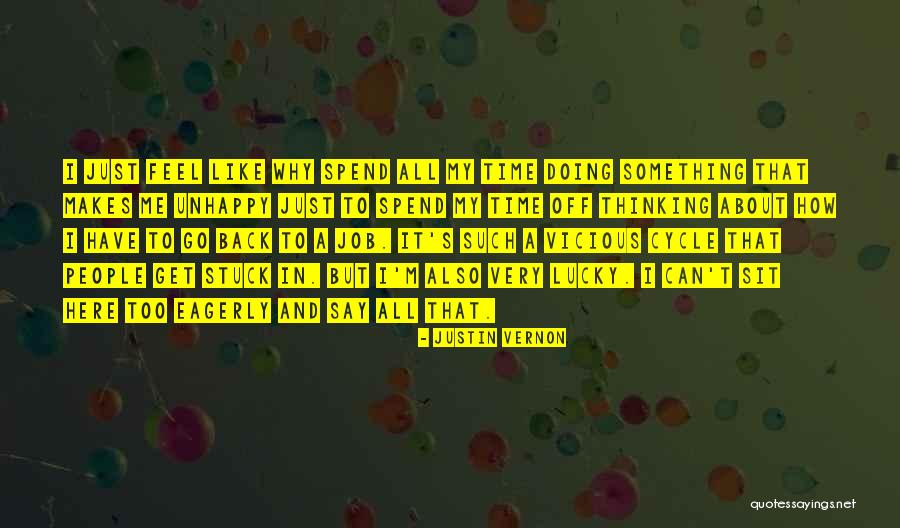 Urbach Energy Quotes By Justin Vernon Urbach Energy Quotes By Justin Vernon