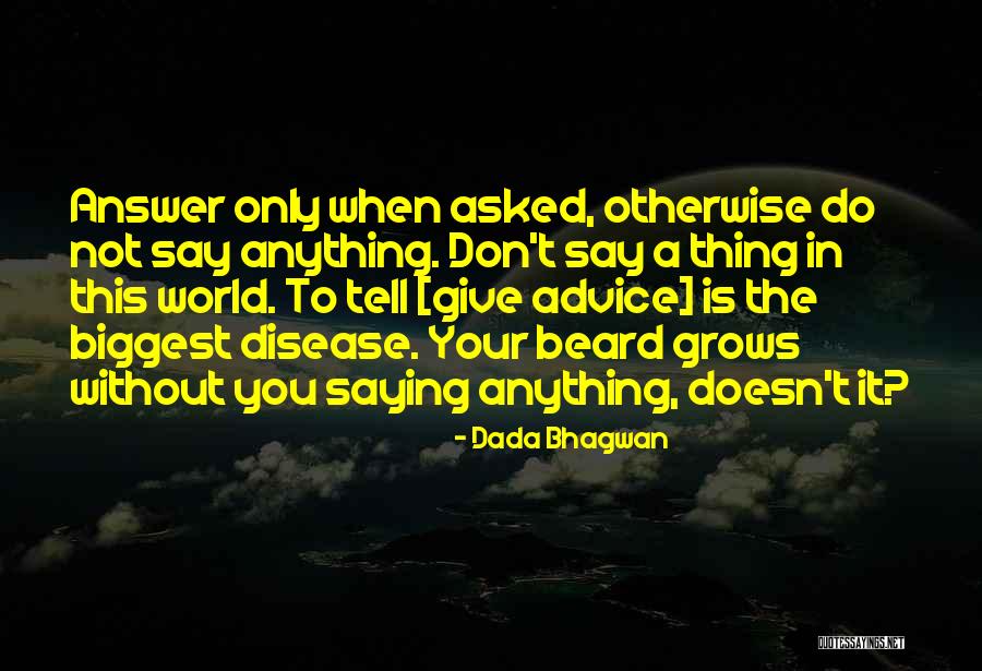 Urban Angels Quotes By Dada Bhagwan Urban Angels Quotes By Dada Bhagwan