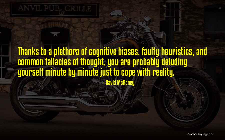 Urban Angels Quotes By David McRaney Urban Angels Quotes By David McRaney