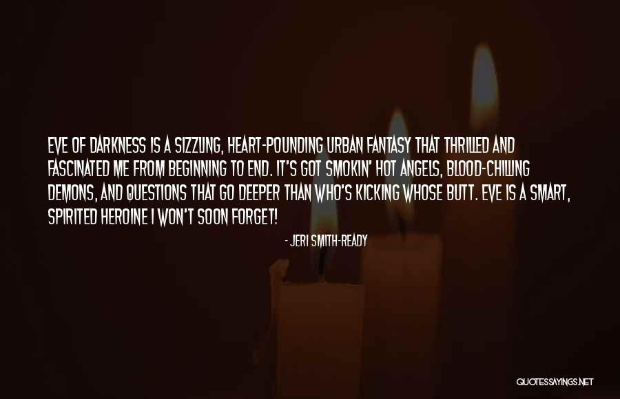 Urban Angels Quotes By Jeri Smith-Ready Urban Angels Quotes By Jeri Smith-Ready