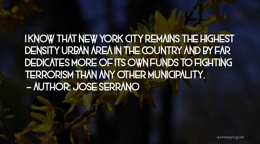 Urban Area Quotes By Jose Serrano